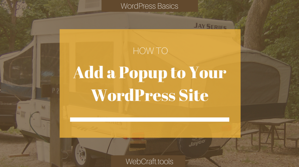 How to Add a Popup to Your WordPress Site