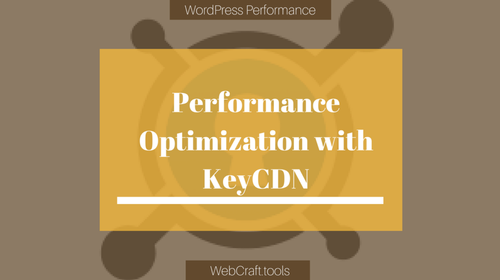 Website Performance Optimization with KeyCDN